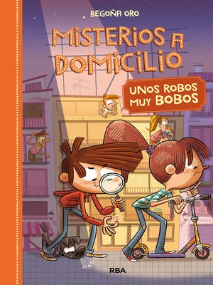 cover image of Misterios a domicilio 6--Unos robos muy bobos